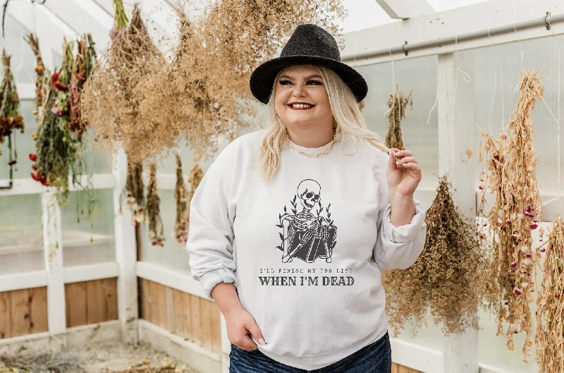 i'll finish my tbr list when i'm dead (in black) sweatshirt